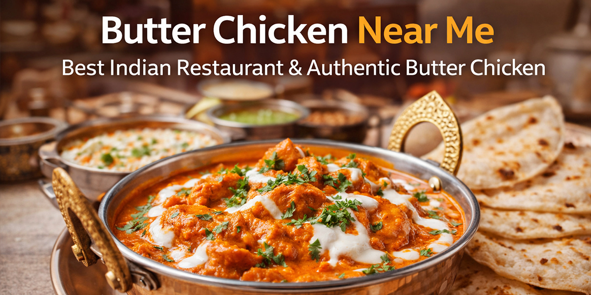 Butter Chicken Near Me